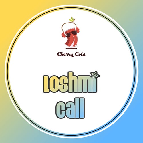 Loshmi - Call [CCR080]